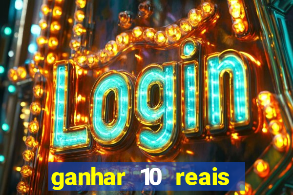 ganhar 10 reais agora no pix